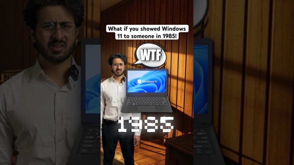 What if you showed Windows 11 to someone in 1985