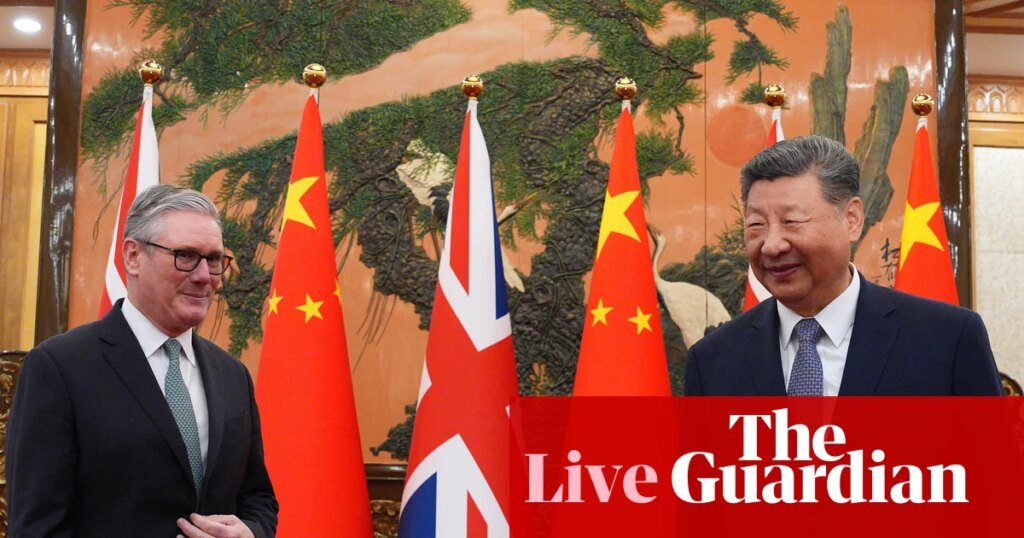 Starmer-Xi meeting live: UK prime minister says he wants ‘more sophisticated’ relationship with China
