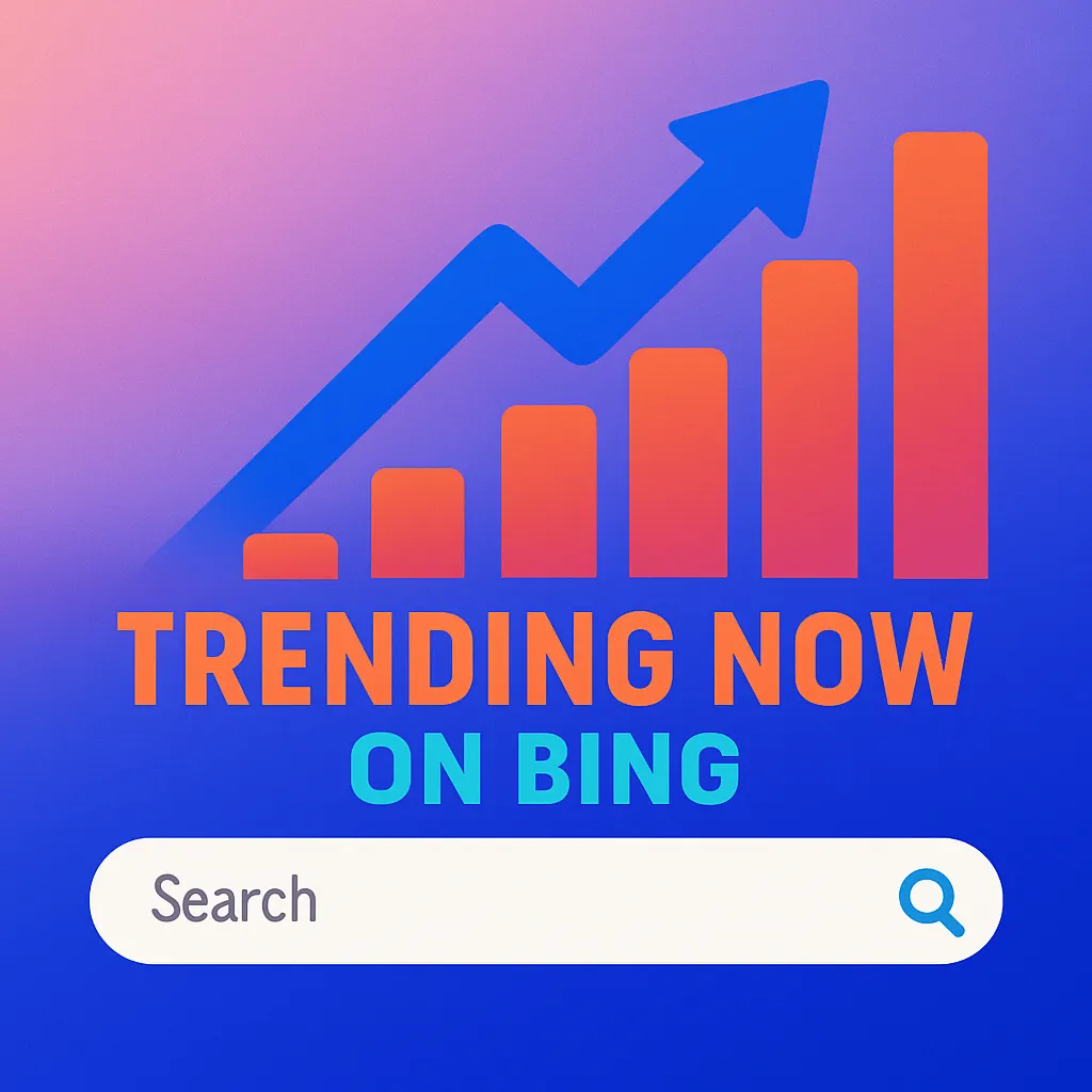 Trending now on Bing – Current Trending Topics
